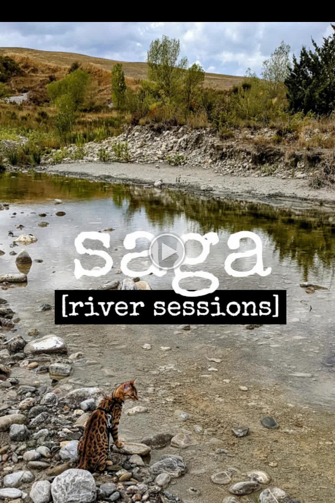 Saga - River sessions 2021-09