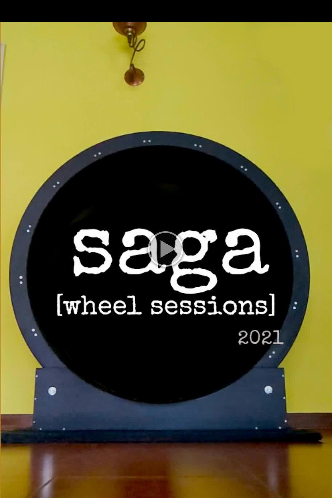 Saga - Wheel sessions 2021